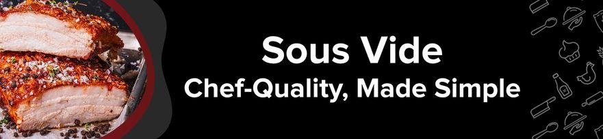 Chef-Quality SOUS VIDE - 881x204.jpg
